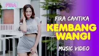 Download lagu KEMBANG WANGI (REMIX) - Fira Cantika mp3 Download lagu KEMBANG WANGI (REMIX) - Fira Cantika mp3