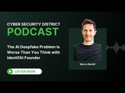 The AI Deepfake Problem Is Worse Than You Think with identifAI Labs Founder Marco Ramilli