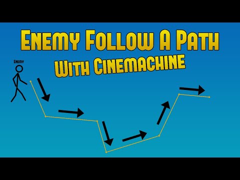 How To Make An Enemy Follow A Path In Two Minutes
