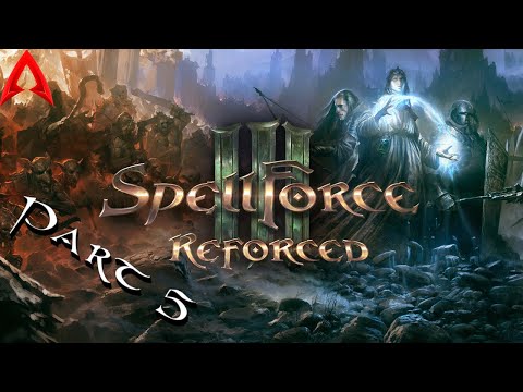 SpellForce 3 Reforced playthrough (Circle Mage) || Twitch Vod part 5