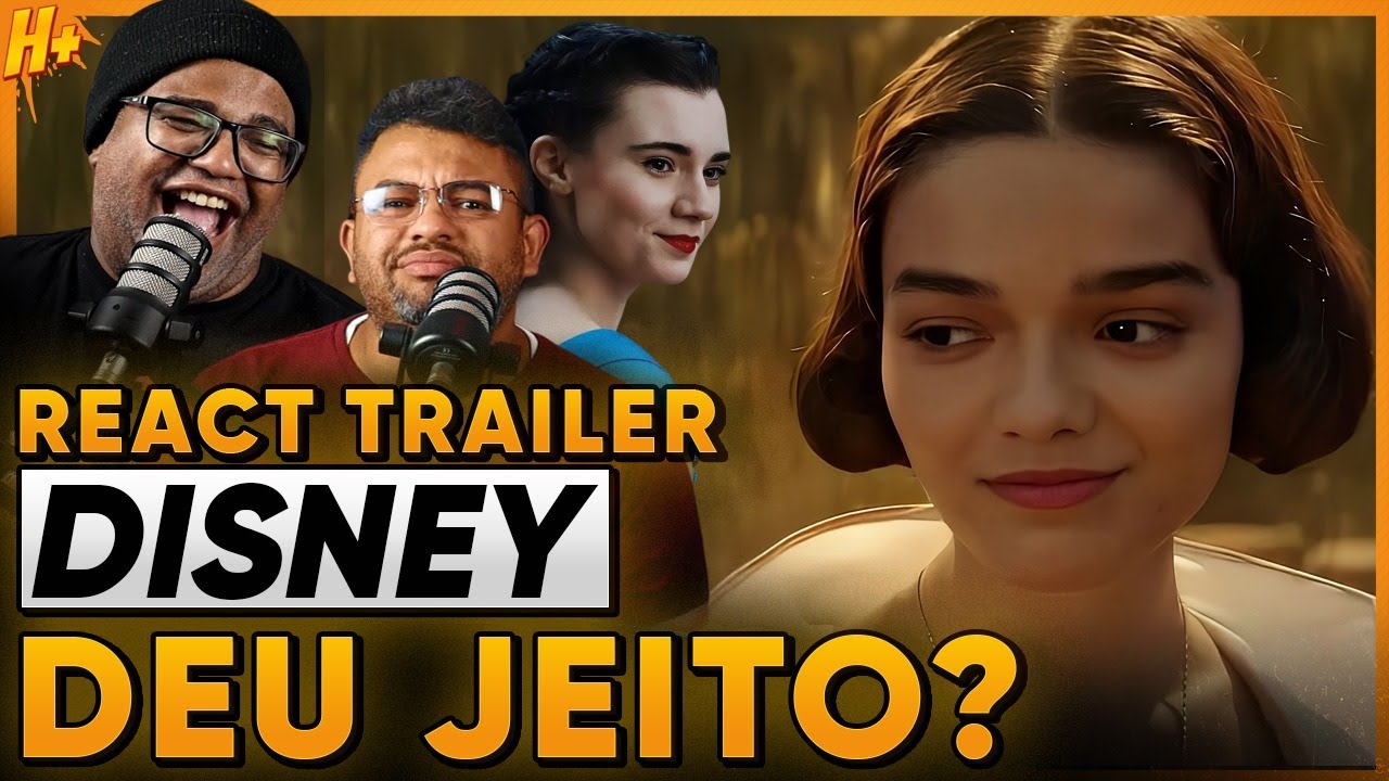 TEASER A BRANCA DE NEVE E O DESESPERO DISNEY - REACT