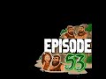 The Hangover Hour Podcast EP 53