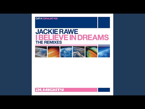I Believe In Dreams (Full On Vocal Radio Edit)