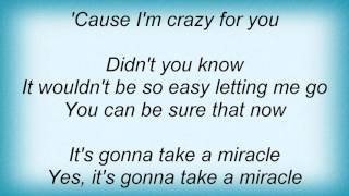 Manhattan Transfer - It's Gonna Take A Miracle Lyrics