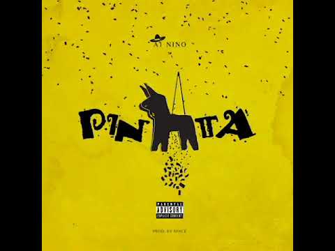 A1 Nino - "Piñata" (Audio Visual)