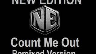 New Edition-Count Me Out (Extended Remix)