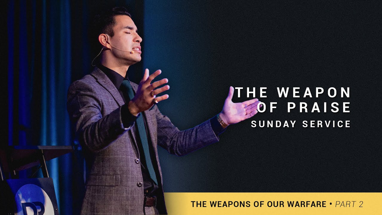 The Weapon of Praise