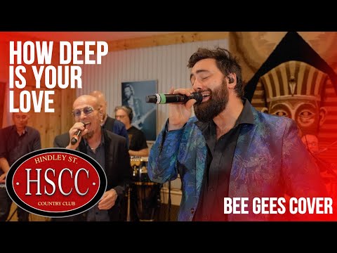 'How Deep Is Your Love' (BEE GEES) Cover by The HSCC
