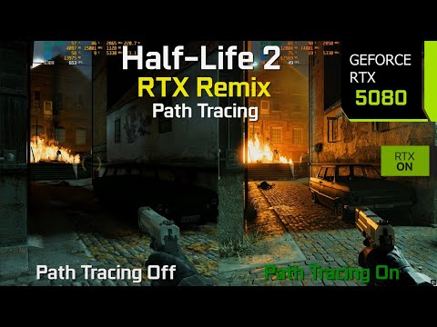 Half-Life 2 Path Tracing with RTX Remix After Months of Updates - Graphics/Performance Comparison