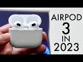 AirPods 3 In 2023! (Still Worth Buying?) (Review)