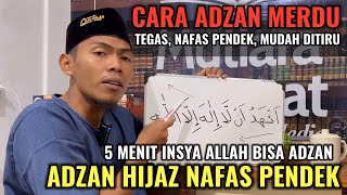 Download lagu Belajar adzan hijaz merdu nafas pendek mudah ditiru 5 menit bisa mp3