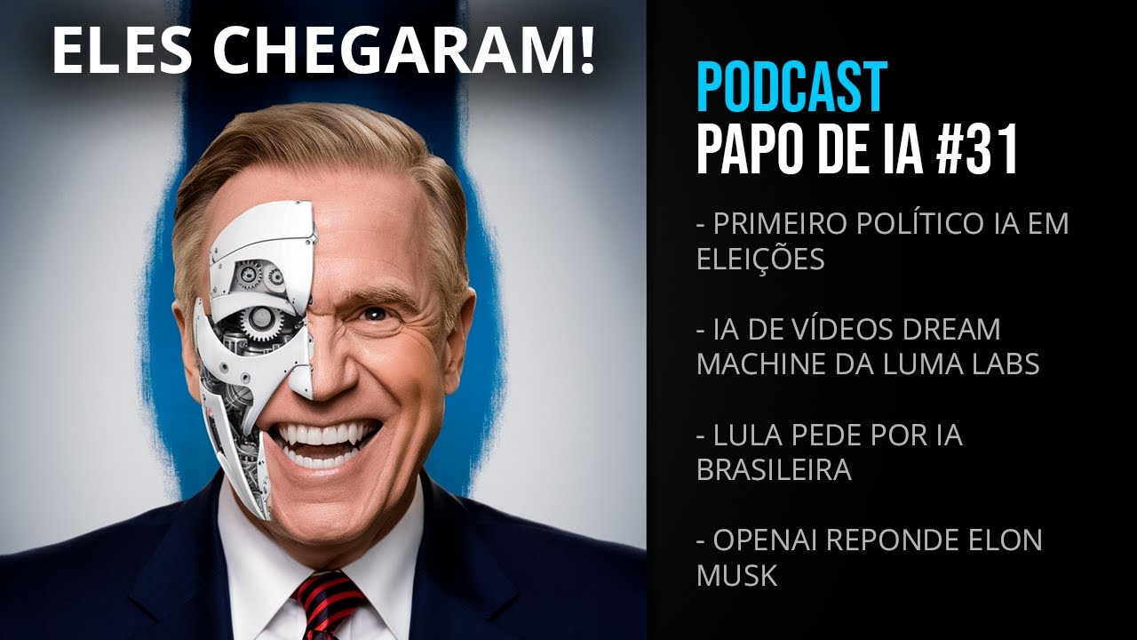 Papo de IA #31 | Notícias de IA - Primeiro político IA em eleições, Nova IA de vídeos choca mercado
