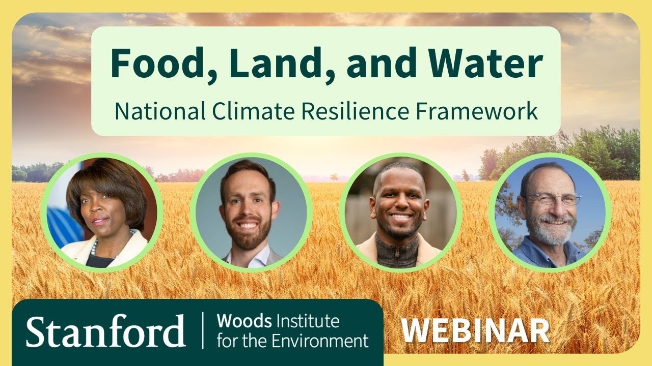 National Climate Resilience Framework: Food, Land, and Water | Webinar