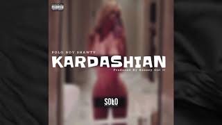 Polo Boy Shawty - Kardashian [Produced By Reesey Got It] (Official Audio)
