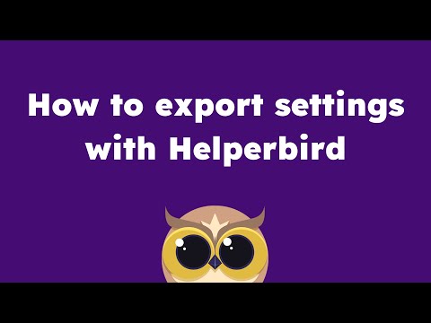 How to Export Your Helperbird Settings