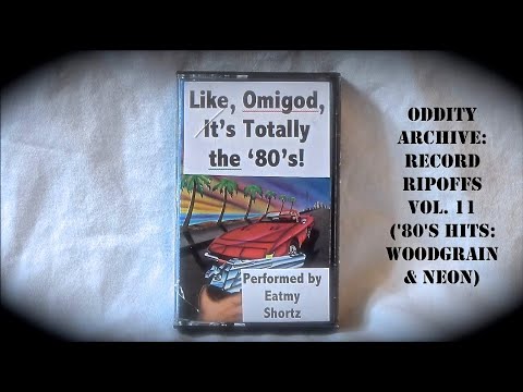 Oddity Archive: Episode 222 – Record Ripoffs Vol. 11 (‘80’s Hits: Woodgrain & Neon)