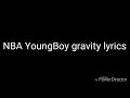 NBA YoungBoy gravity lyrics