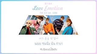 [THAISUB] B1A4 (비원에이포) - Love Emotion