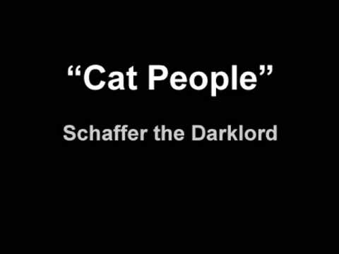 Cat People - Schaffer the Darklord