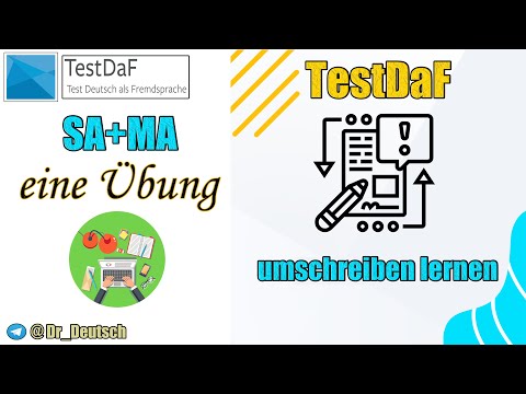 TestDaF. SA+MA. Paraphrasieren. Eine Übung