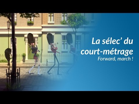 La sélec' du court-métrage - Forward, March