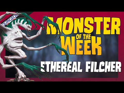 The Interdimensional Pickpocketing Pest of D&D - Ethereal Filcher - Monster of the Week