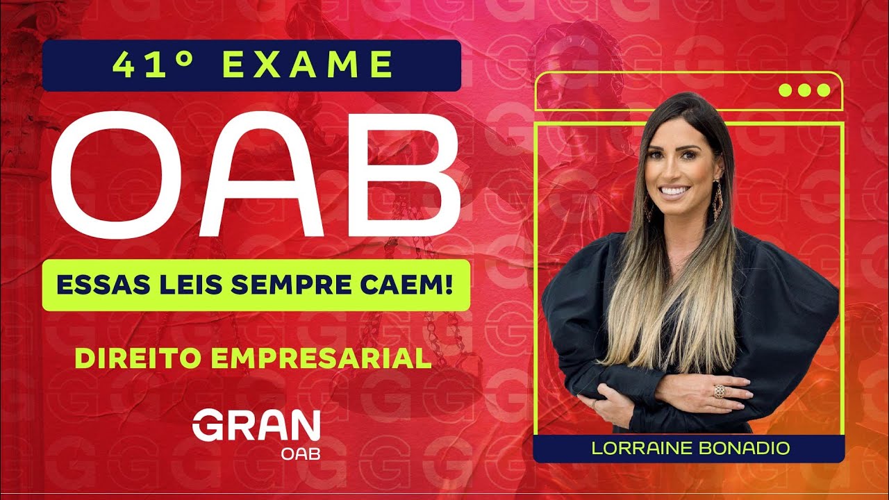 1ª fase do 41º Exame OAB | Artigos mais cobrados em Direito Empresarial!