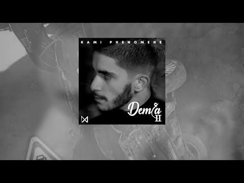 Kami Phénomène - Dem3a II  ( Prod By Narco Verra Beatz )