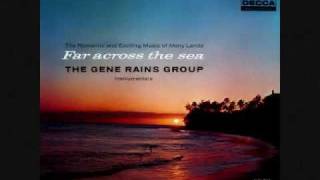 The Gene Rains Group - Strange Cargo