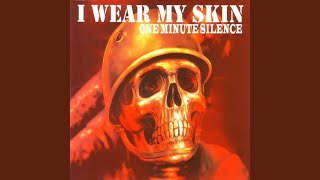 I Wear My Skin