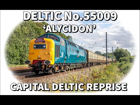 Deltic No.55009 'Alycidon' - Capital Deltic Reprise