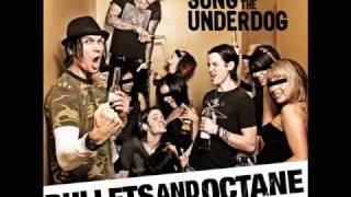 All Downhill From Here - Song For The Underdog - Bullets and Octane