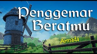Download lagu Lirik PENGGEMAR BERATMU : ARMADA mp3 Download lagu Lirik PENGGEMAR BERATMU : ARMADA mp3