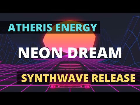 Atheris Energy - Neon Dream | SYNTHWAVE 🌇🌴