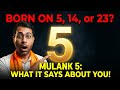 Born On 5 14 Or 23 Here S What Mulank 5 Says About You