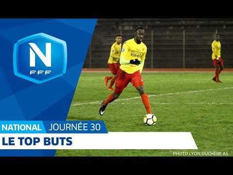 Le Top Buts (J30) I National FFF 2018