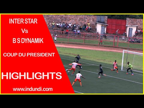 Inter Star Vs B.S Dynamik | Extended Highlights | Coup du Président | 19/02/2022