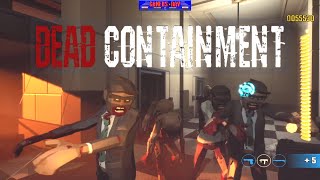 Dead Containment - An Up & Coming Zombie Rail Shooter From Grump Dog Games!