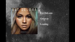 Kat DeLuna - Getaway