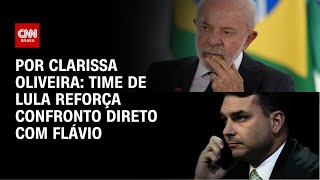 Vídeo: Time de Lula reforça confronto direto com Flávio | LIVE CNN