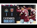 Extended Highlights | Spoils Shared At St. James' Park | Newcastle 1-1 West Ham | Premier League