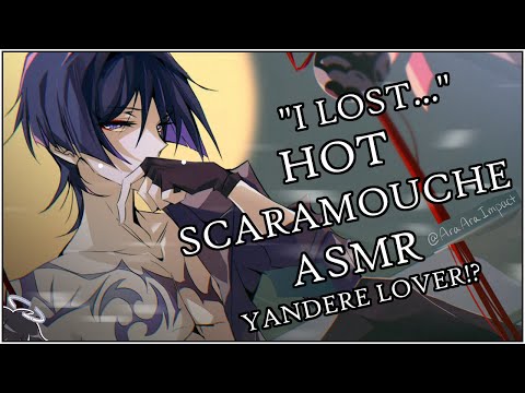 SCARAMOUCHE ASMR | Yandere Villain Wants Your Body~? [ GENSHIN SPICY ] Scaramouche x Listener