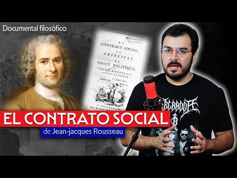 LA SOBERANÍA RADICA EN EL PUEBLO | El contrato social de Rousseau - Documental filosófico.