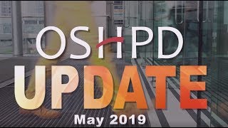 OSHPD Update May 2019
