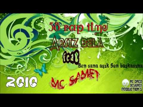 Mc SameT Feat Arsız Bela - Sen Başkasına Ben Sana AŞIK