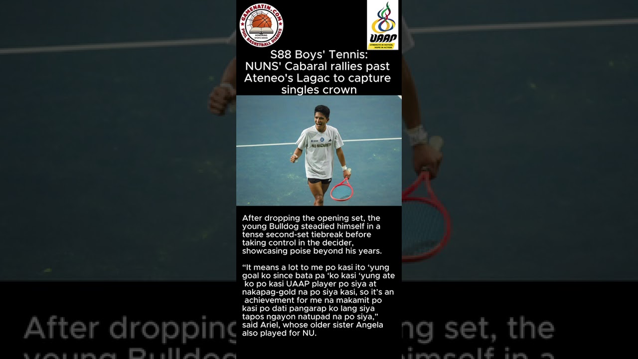 UAAP High School Tennis: NU's Ariel Caberal rallies past Ateneo's Rafael Lagac for boys' singles crown