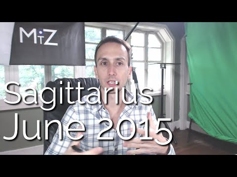 Sagittarius Horoscope: June 2015  - Sidereal Astrology