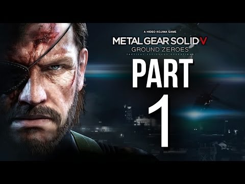 Metal Gear Solid V Ground Zeroes Walkthrough Part 1 - SNAKE