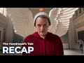 The Handmaid S Tale RECAP Full Series Before The Final Season