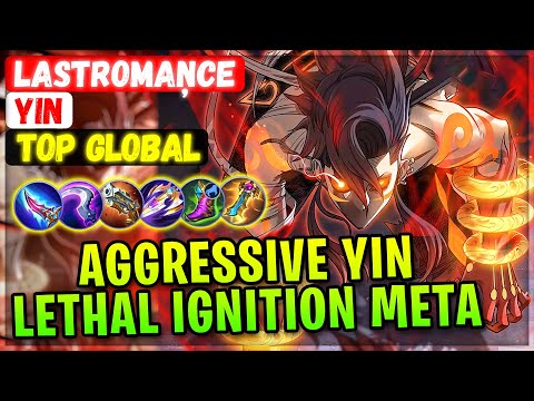 Aggressive Yin Lethal Ignition Meta [ Top Global Yin ] LasTRomaŅce - Mobile Legends Emblem And Build